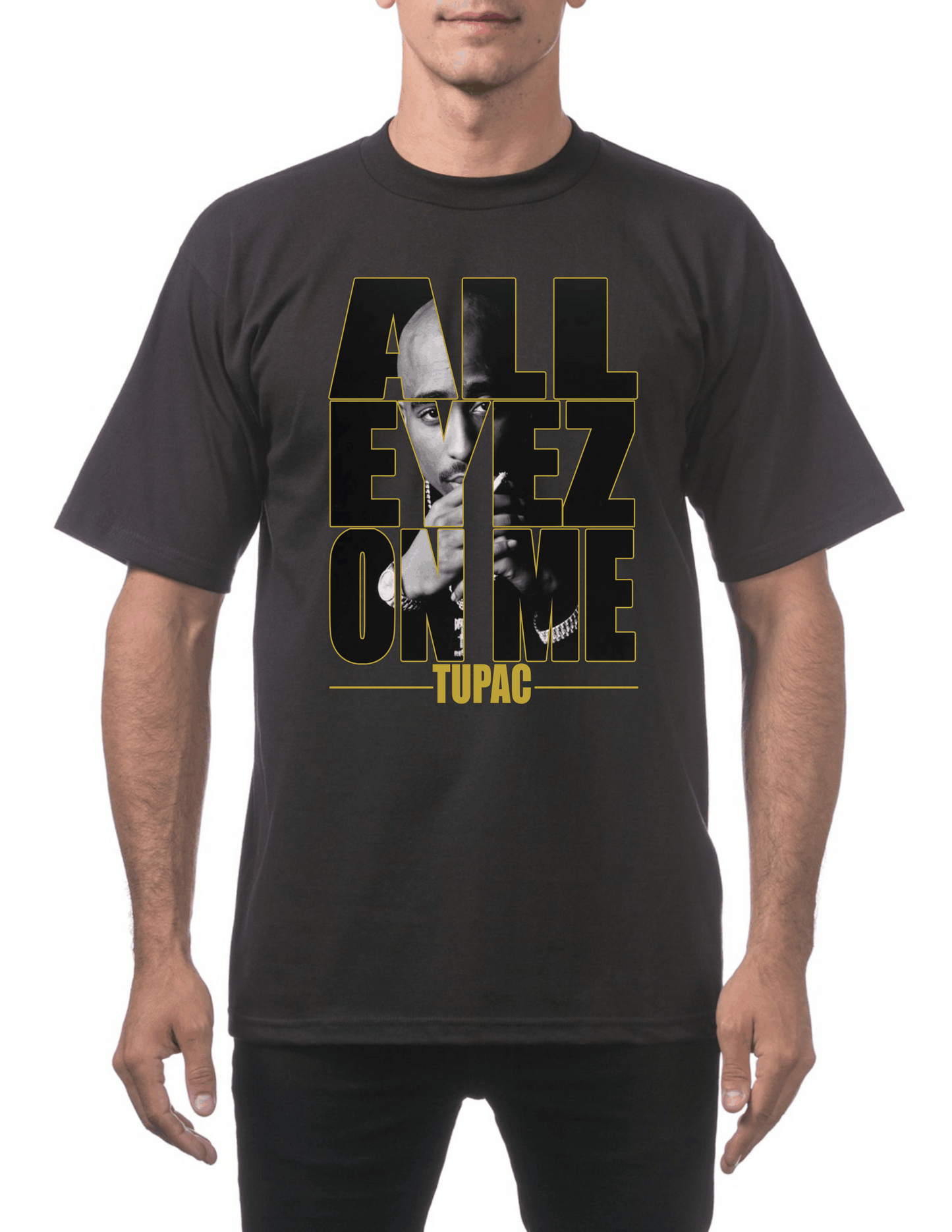 All Eyez On Me T-Shirt