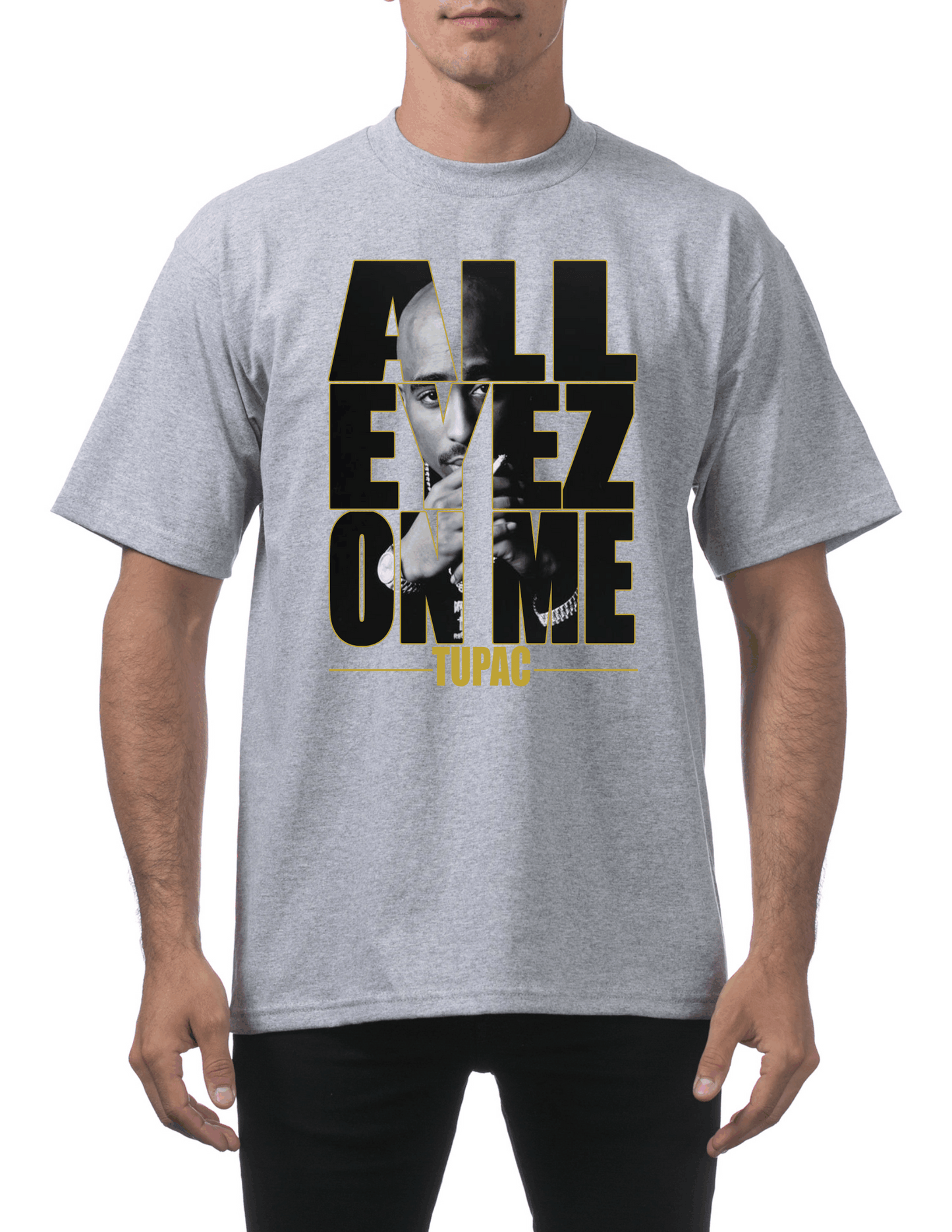 All Eyez On Me T-Shirt