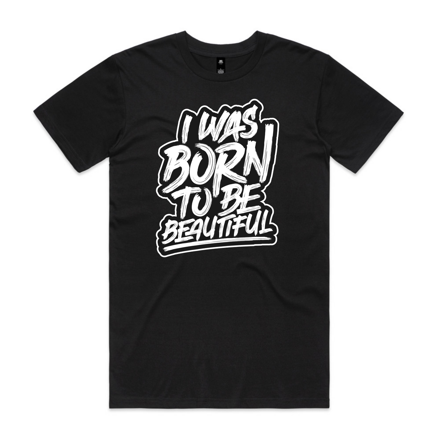 Born To Be Beautiful T-Shirt