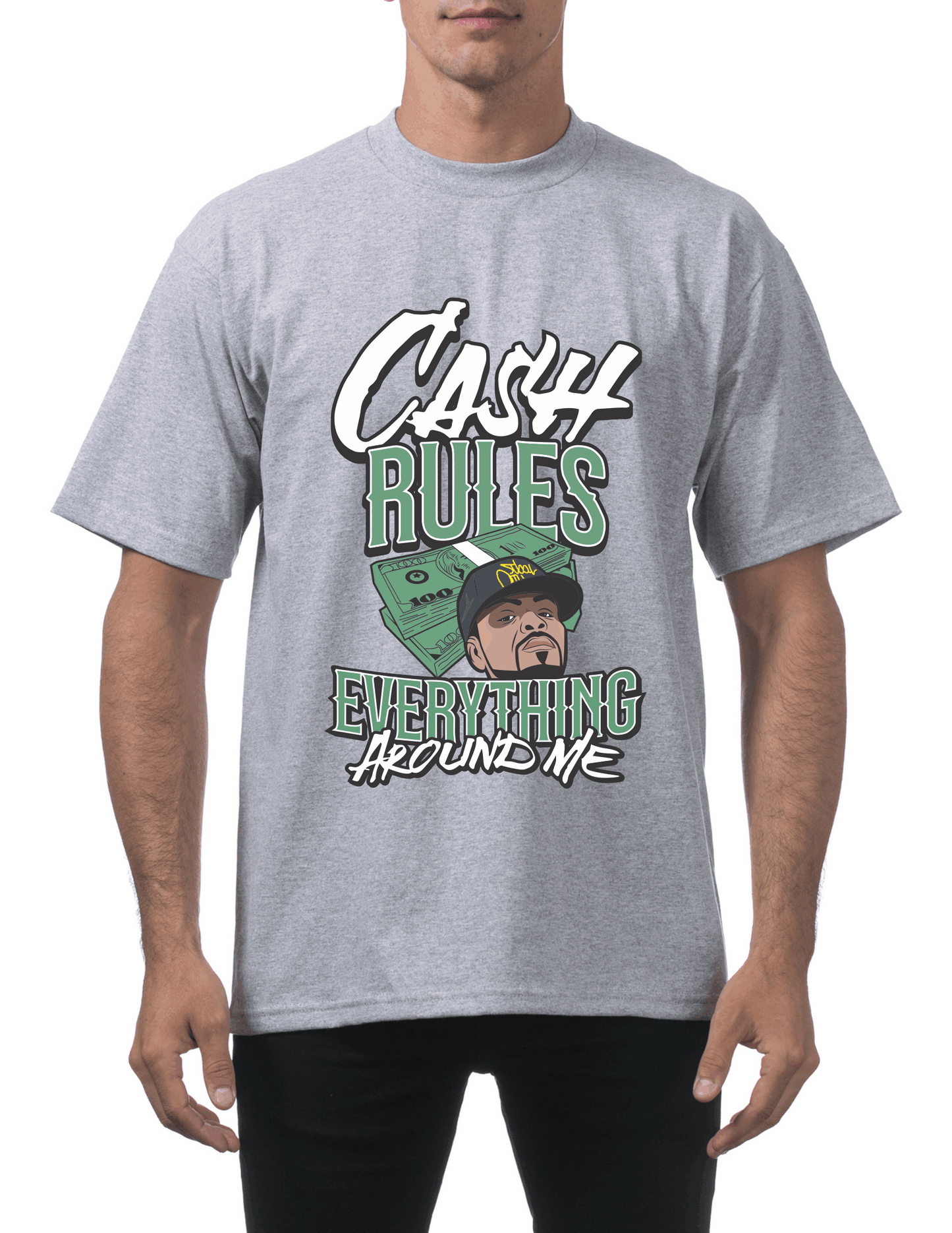 Cash Rules Everything Around Me T-Shirt