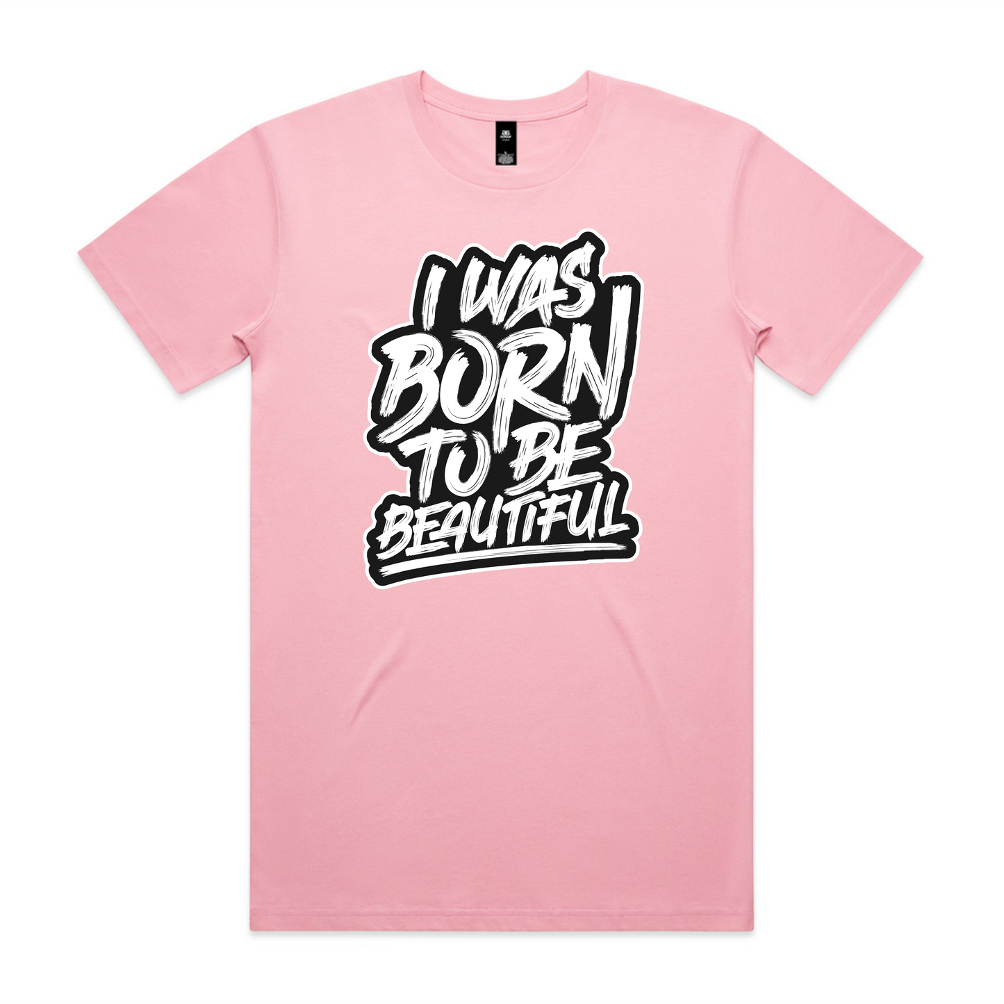 Born To Be Beautiful T-Shirt