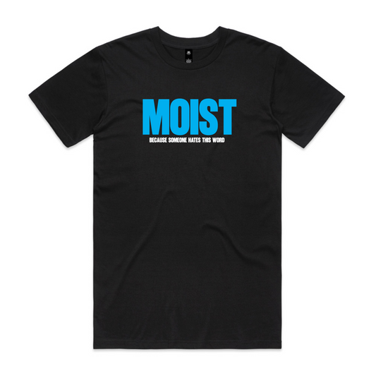 Moist T-Shirt